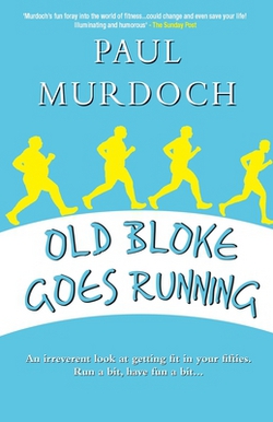 Old Bloke Goes Running|Paul Murdoch