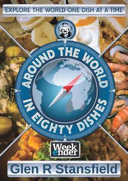 Around The World In Eighty Dishes|Glen R. Stansfield