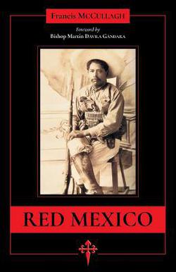Red Mexico|Francis Francis McCullagh