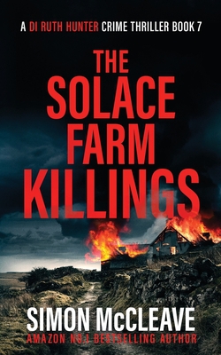 The Solace Farm Killings|Simon McCleave