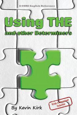 Using THE and other Determiners|Kevin Kirk