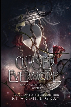 Cursed Evermore|Khardine Gray