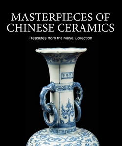 Masterpieces of Chinese Ceramics|Joshua Gong