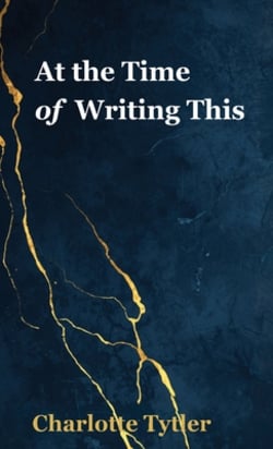 At the Time of Writing This|Charlotte Tytler