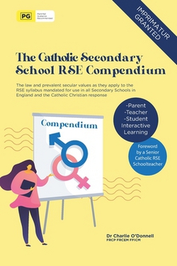The Catholic Secondary School RSE Compendium|Charlie O'Donnell