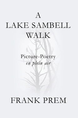 A Lake Sambell Walk|Frank Prem