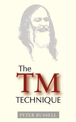 The TM Technique|Peter Russell