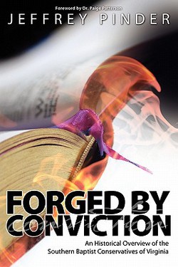 Forged by Conviction|Jeffrey R. Pinder