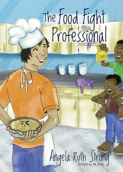 The Food Fight Professional|Angela Ruth Strong