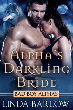 Alpha's Darkling Bride|Linda Barlow