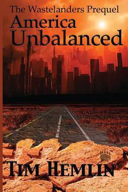 America Unbalanced|Tim Hemlin