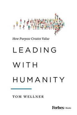 Leading with Humanity|Tom Wellner