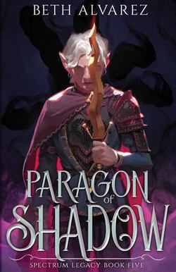Paragon of Shadow|Beth Alvarez