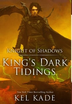 Knight of Shadows|Kel Kade