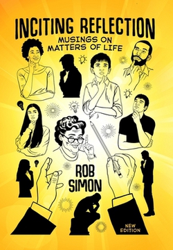 Inciting Reflection|Rob Simon