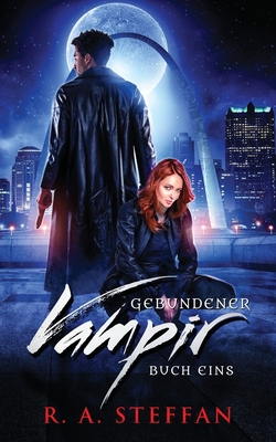 Gebundener Vampir|R. a. Steffan