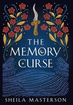 The Memory Curse|Sheila Masterson