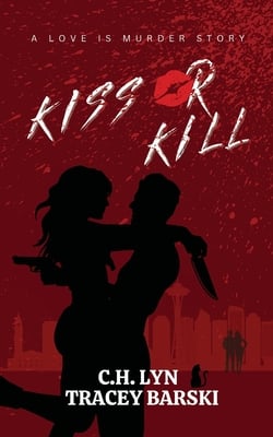 Kiss Or Kill|Barski