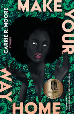 Make Your Way Home|Carrie R. Moore