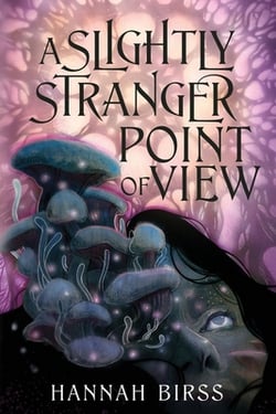 A Slightly Stranger Point of View|Hannah Birss