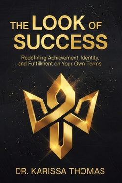 The Look of Success|Karissa Thomas