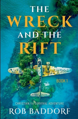 The Wreck & The Rift, Book 1|Rob Baddorf