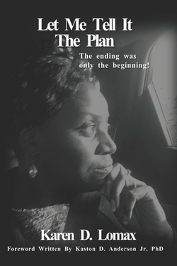 Let Me Tell It|Karen D. Lomax