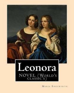 Leonora By|Maria Edgeworth