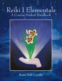 Reiki I Elementals|Kami Hall Carrillo