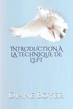 Introduction À La Technique de l'Eft|Diane Boyer