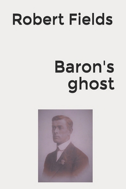 Baron's ghost|Robert Fields