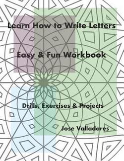 Learn How to Write Letters|Jose Valladares