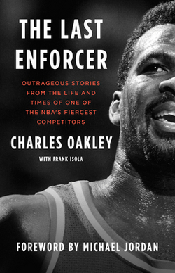 The Last Enforcer|Charles Oakley