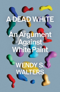 A Dead White|Wendy S. Walters