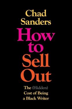 How to Sell Out|Chad Sanders