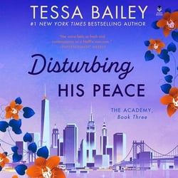 Disturbing His Peace|Tessa Bailey