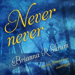 Never Never|Brianna Shrum