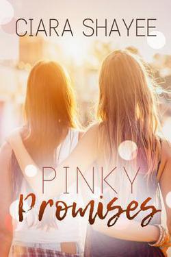 Pinky Promises|Ciara Shayee