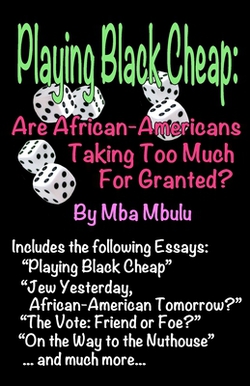 Playing Black Cheap|Mba Mbulu