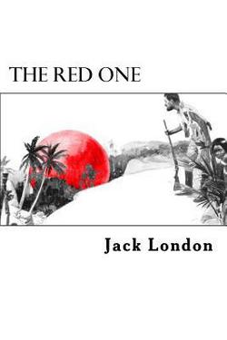 The Red One|Jack London