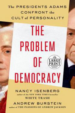 The Problem of Democracy|Nancy Isenberg