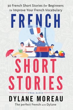 French Short Stories|Dylane Moreau