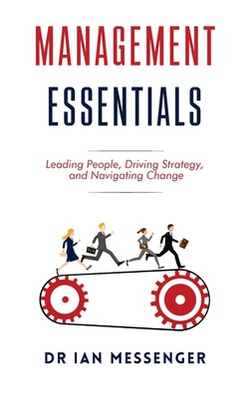 Management Essentials|Ian Messenger
