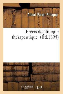 Précis de Clinique Thérapeutique|Plicque