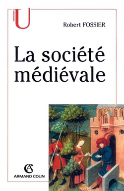 La société médiévale|Robert Fossier