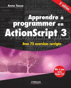Apprendre à programmer en ActionScript 3|Anne Tasso