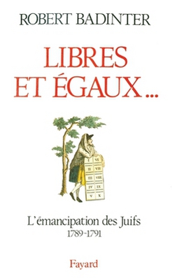 Libres et égaux...|Robert Badinter