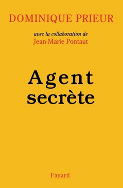 Agent secrète|Jean-Marie Pontaut