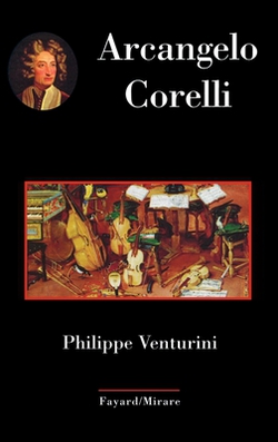 Arcangelo Corelli|Philippe Venturini