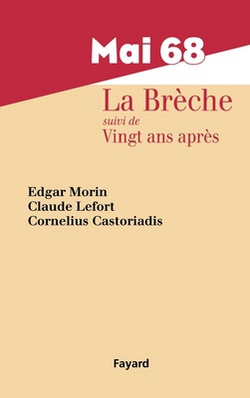Mai 68, La Brèche|Edgar Morin